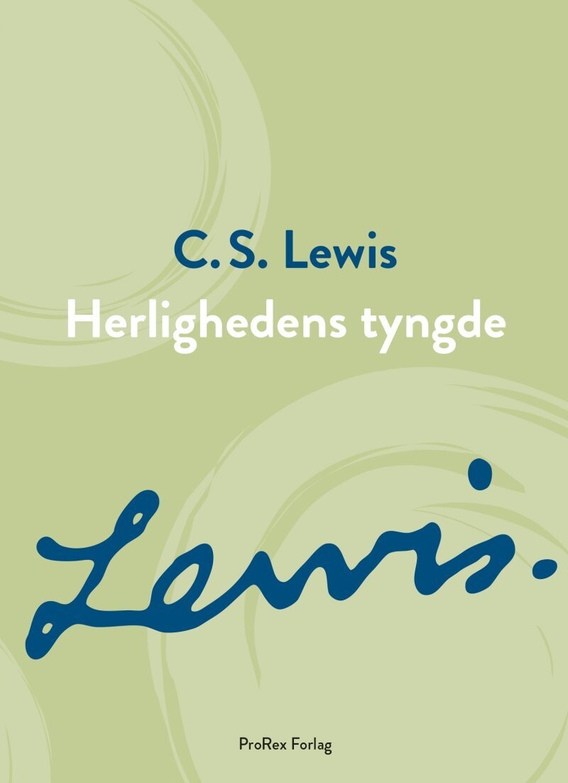 Herlighedens Tyngde - C.s. Lewis - Bog