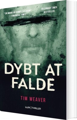 Dybt At Falde - Tim Weaver - Bog