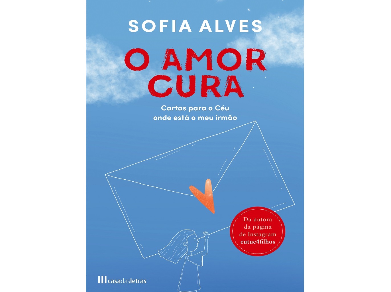 LIVRO O AMOR CURA - SOFIA ALVES