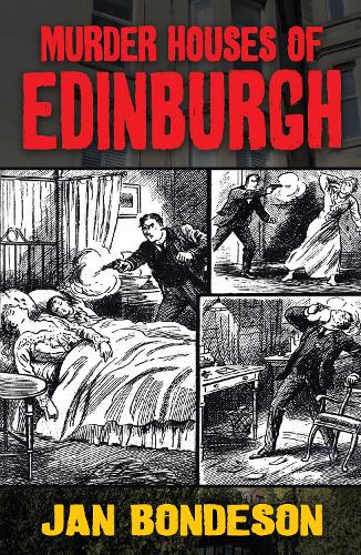 Murder Houses of Edinburgh (Paperback)