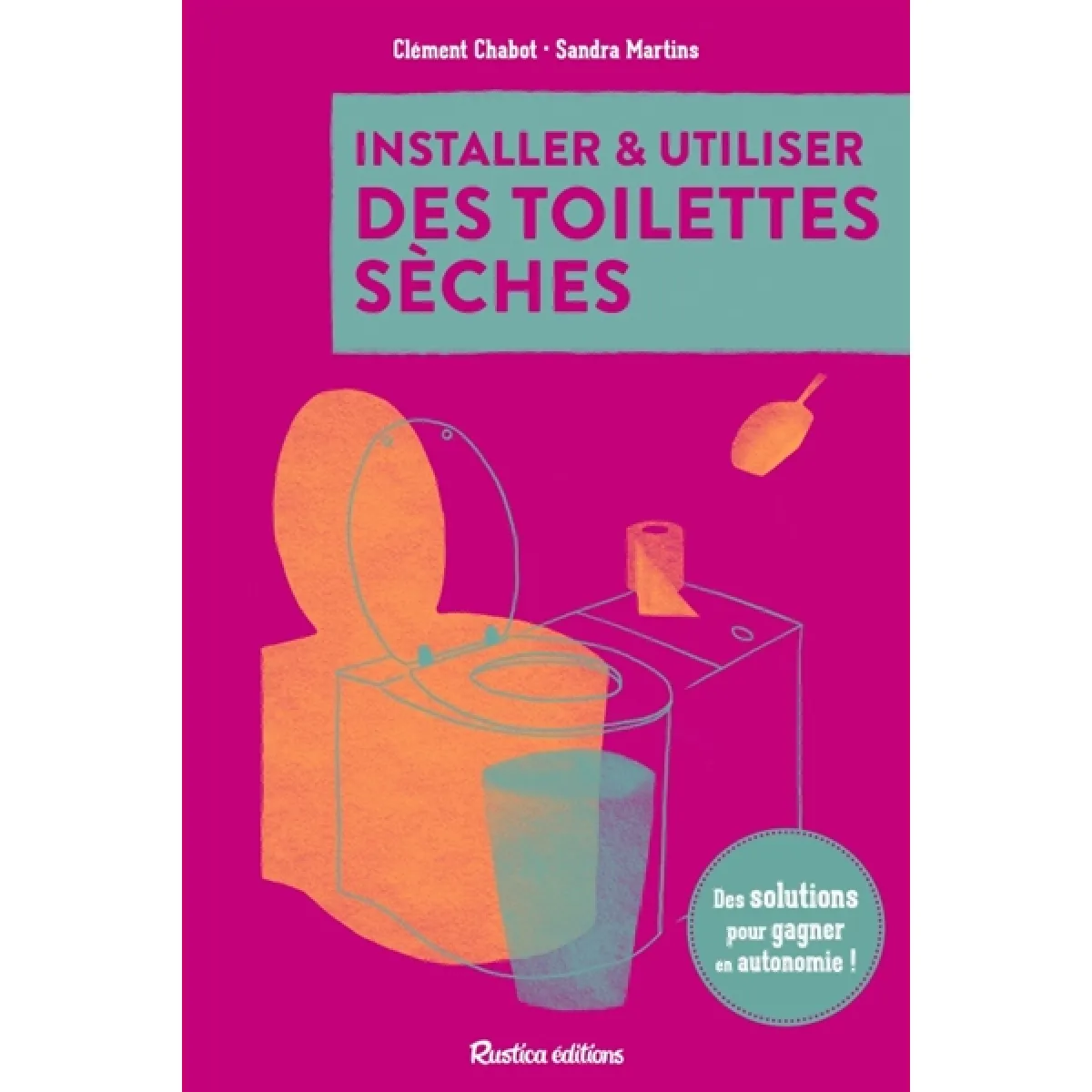 Installer & utiliser des toilettes sèches : des solutions pour gagner en autonomie ! · Occasion