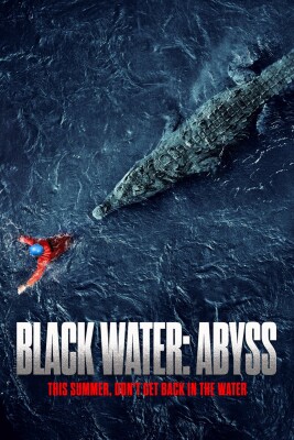 Black Water: Abyss - 2020 - DVD