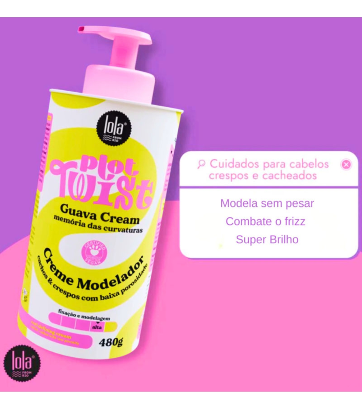 Lola Cosmetics - *Plot Twist* - Creme modelador de cachos 480g - Creme de goiaba
