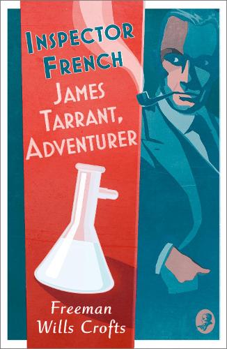 Inspector French: James Tarrant, Adventurer - Inspector French Book 17 (Paperback)