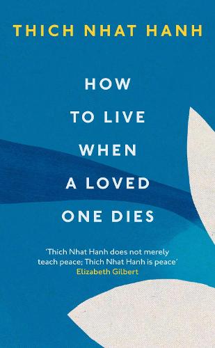 How To Live When A Loved One Dies (Paperback)
