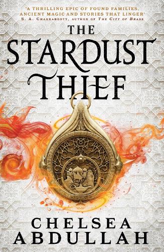 The Stardust Thief - The Sandsea Trilogy (Hardback)