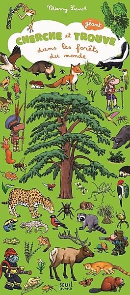LE SEUIL - CHERCHE ET TROUVE DANS LES FORETS DU MONDE