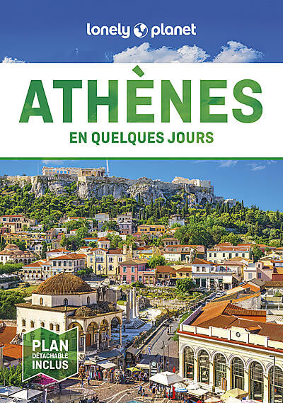 LONELY PLANET - ATHENES EN QUELQUES JOURS