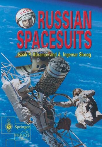 Russian Spacesuits - Springer Praxis Books (Paperback)