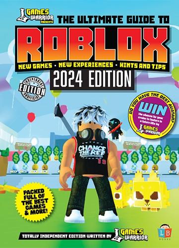 Roblox Ultimate Guide by GamesWarrior 2024 Edition (Hardback)
