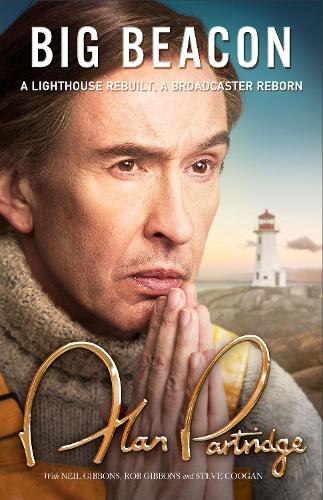 Alan Partridge: Big Beacon (Hardback)