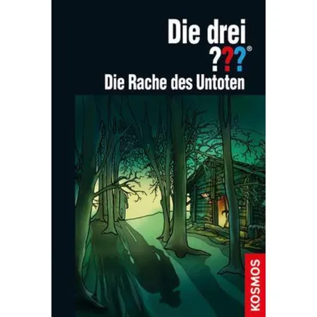 KOSMOS Die drei??? Die Rache des Untoten