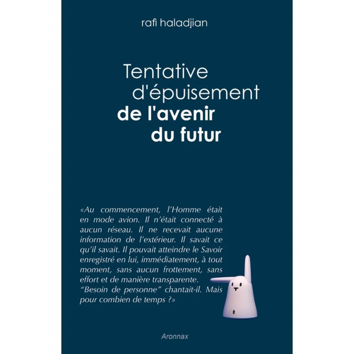 Tentative d'épuisement de l'avenir du futur · Occasion