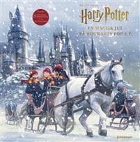 En magisk jul på Hogwarts : Harry Potter Adventskalender Pop-up