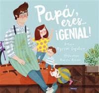 Papá, Eres # ¡Genial! / Dad, You Are Awesome!