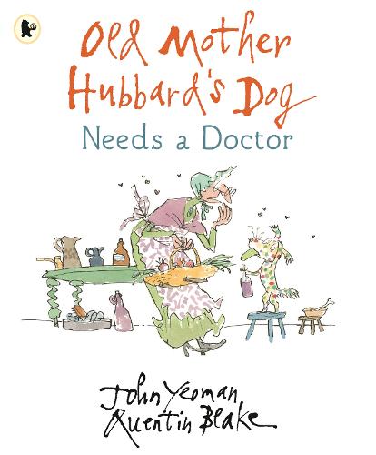 Old Mother Hubbard's Dog Needs a Doctor - Old Mother Hubbard (Paperback)