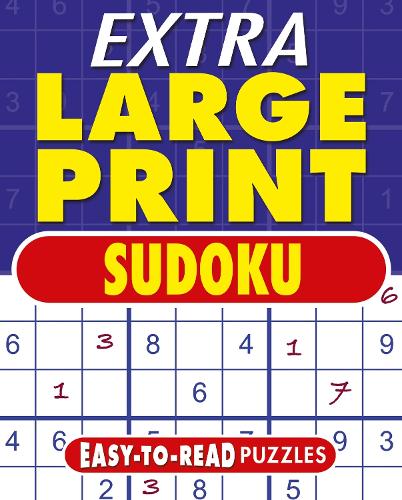 Extra Large Print Sudoku: Easy to Read Puzzles - Arcturus Extra Large Print Puzzles (Paperback)