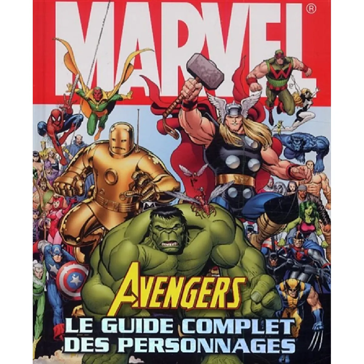 Avengers : le guide complet des personnages · Occasion