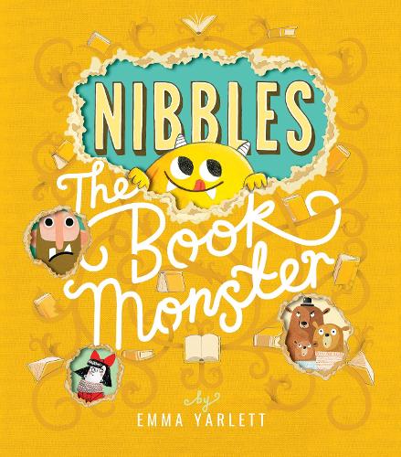 Nibbles the Book Monster - Nibbles (Paperback)