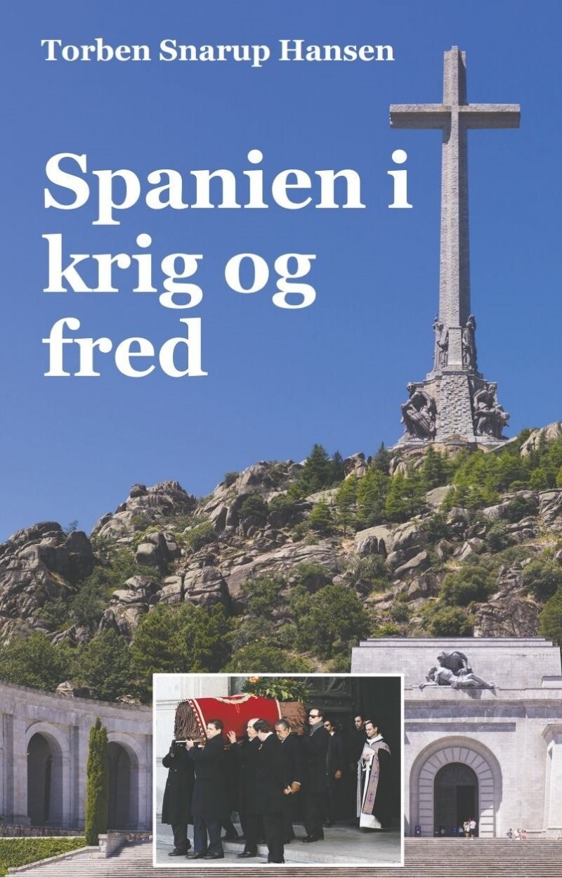 Spanien I Krig Og Fred - Torben Snarup Hansen - Bog