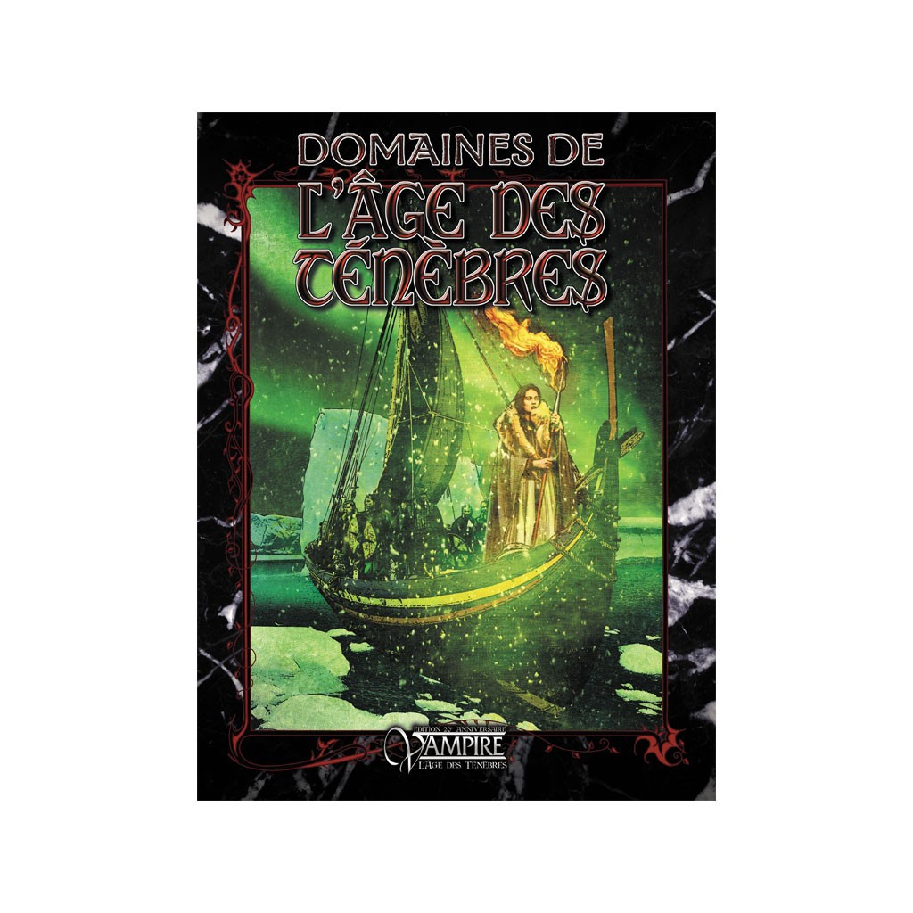 Vampire : l'Age des Ténèbres - Domaines de l'Age des Ténèbres