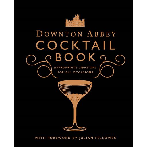 New Mags The Official Downton Abbey Cocktail Book