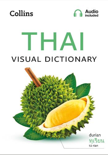 Thai Visual Dictionary: A Photo Guide to Everyday Words and Phrases in Thai - Collins Visual Dictionary (Paperback)