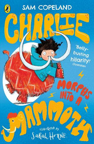 Charlie Morphs Into a Mammoth - Charlie Changes Into a Chicken (Paperback)