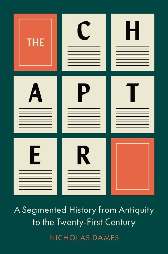 The Chapter: A Segmented History from Antiquity to the Twenty-First Century (Hardback)