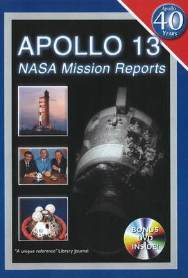 Apollo 13: 40th Anniversary Edition - The NASA Mission Reports (Paperback)