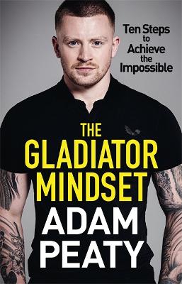 The Gladiator Mindset (Hardback)