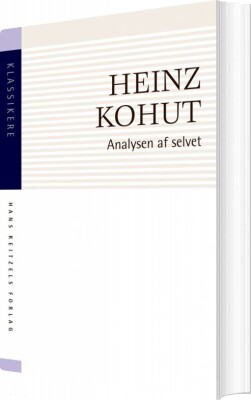 Analysen Af Selvet - Heinz Kohut - Bog