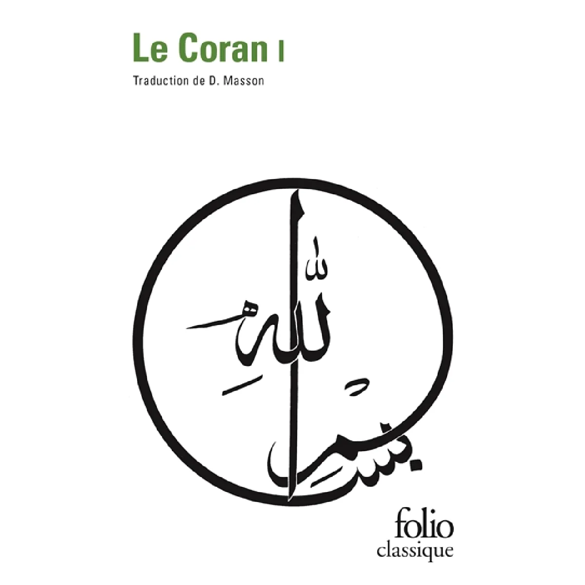 Le Coran. Vol. 1 · Occasion