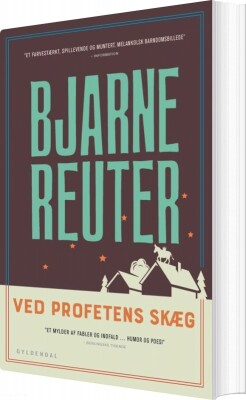 Ved Profetens Skæg - Bjarne Reuter - Bog