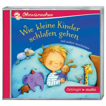 Oetinger Wie kleine Kinder schlafen gehen und andere Geschichten, Hörspiel-CD