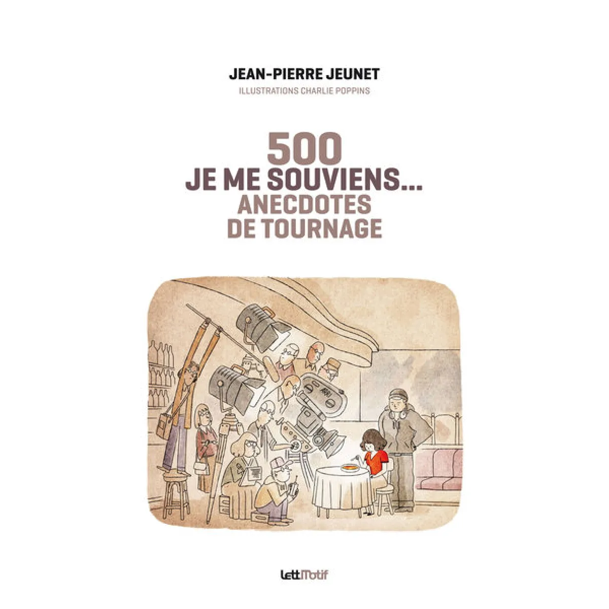 500 je me souviens... : anecdotes de tournage · Occasion