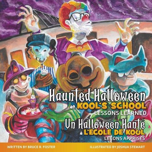 Haunted Halloween at Kool's School: Lessons Learned (Paperback)