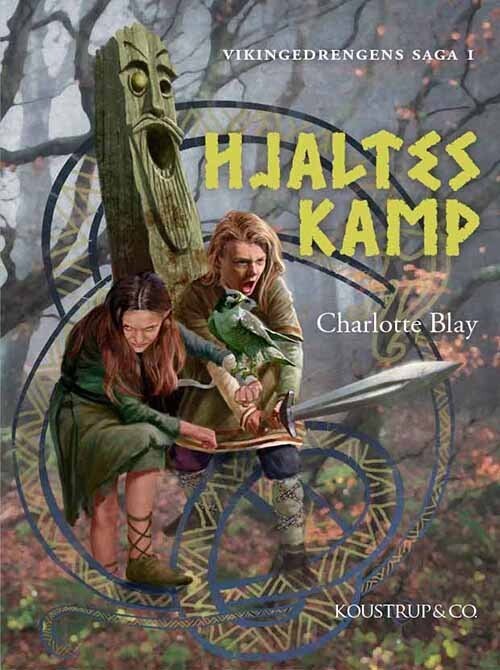 Hjaltes Kamp - Charlotte Blay - Bog