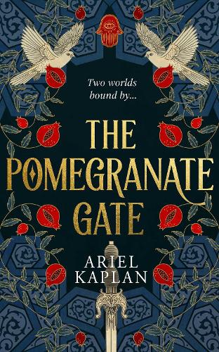 The Pomegranate Gate - The Mirror Realm Cycle (Hardback)