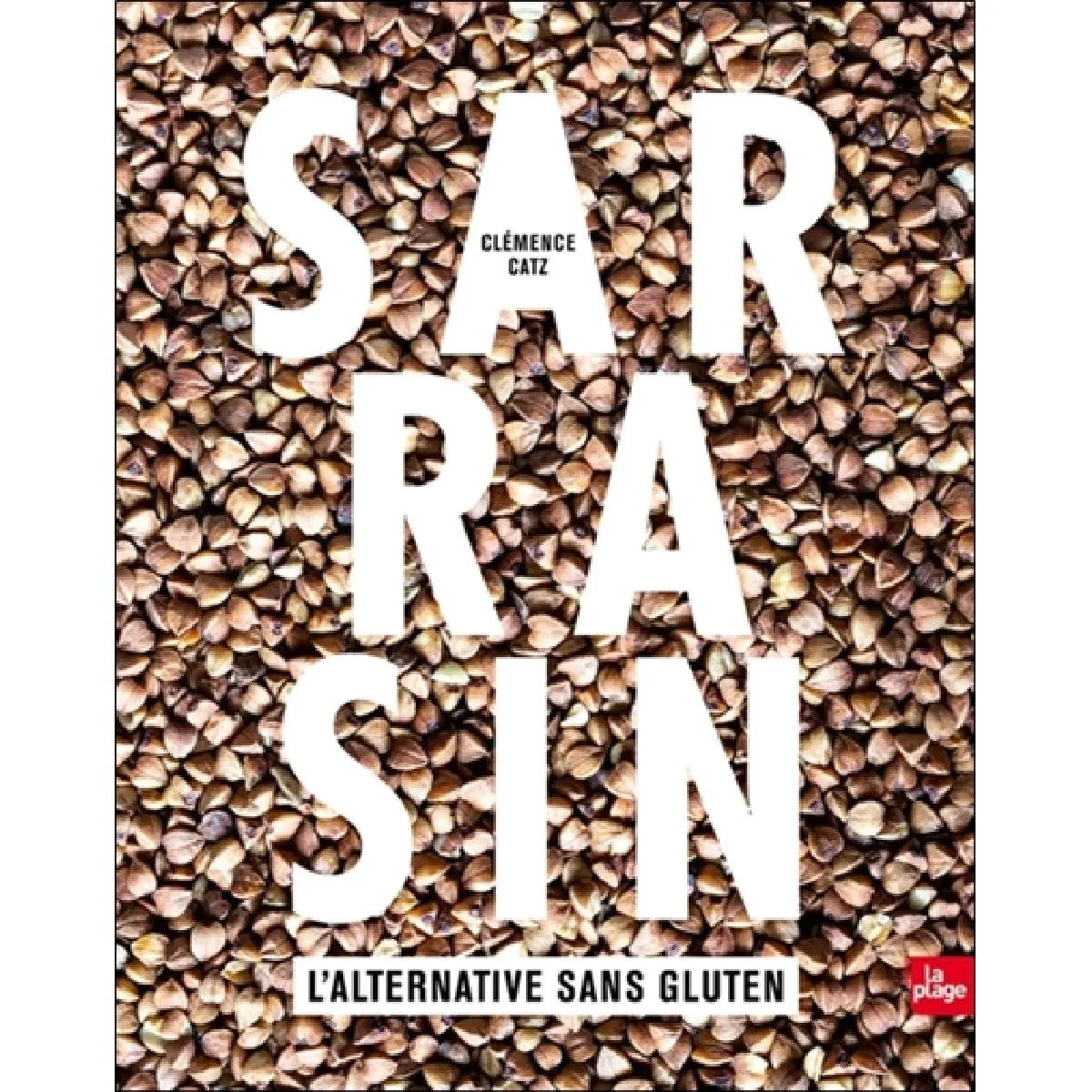 Sarrasin, l'alternative sans gluten
