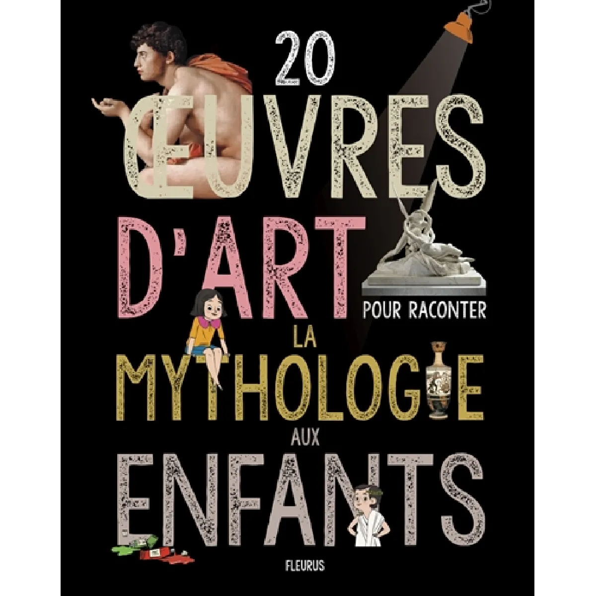 20 oeuvres d'art pour raconter la mythologie aux enfants · Occasion