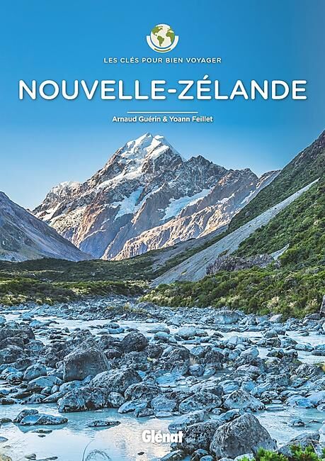 GLENAT - NOUVELLE ZELANDE LES CLES POUR BIEN VOYAGER