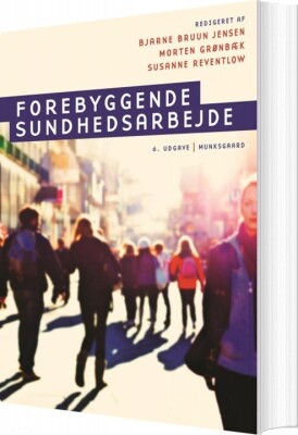 Forebyggende Sundhedsarbejde - Merete Nordentoft - Bog