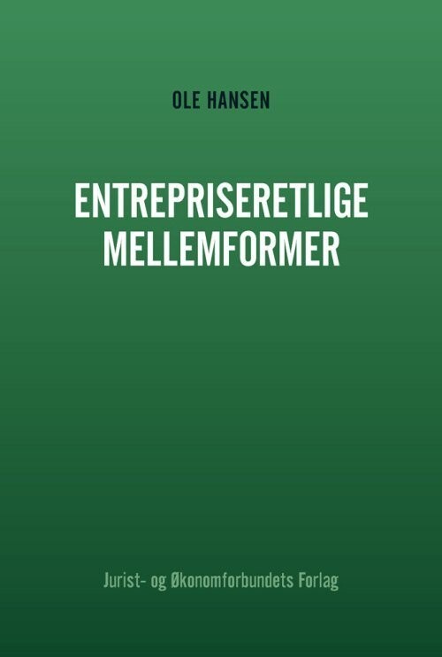 Entrepriseretlige Mellemformer - Ole Hansen - Bog