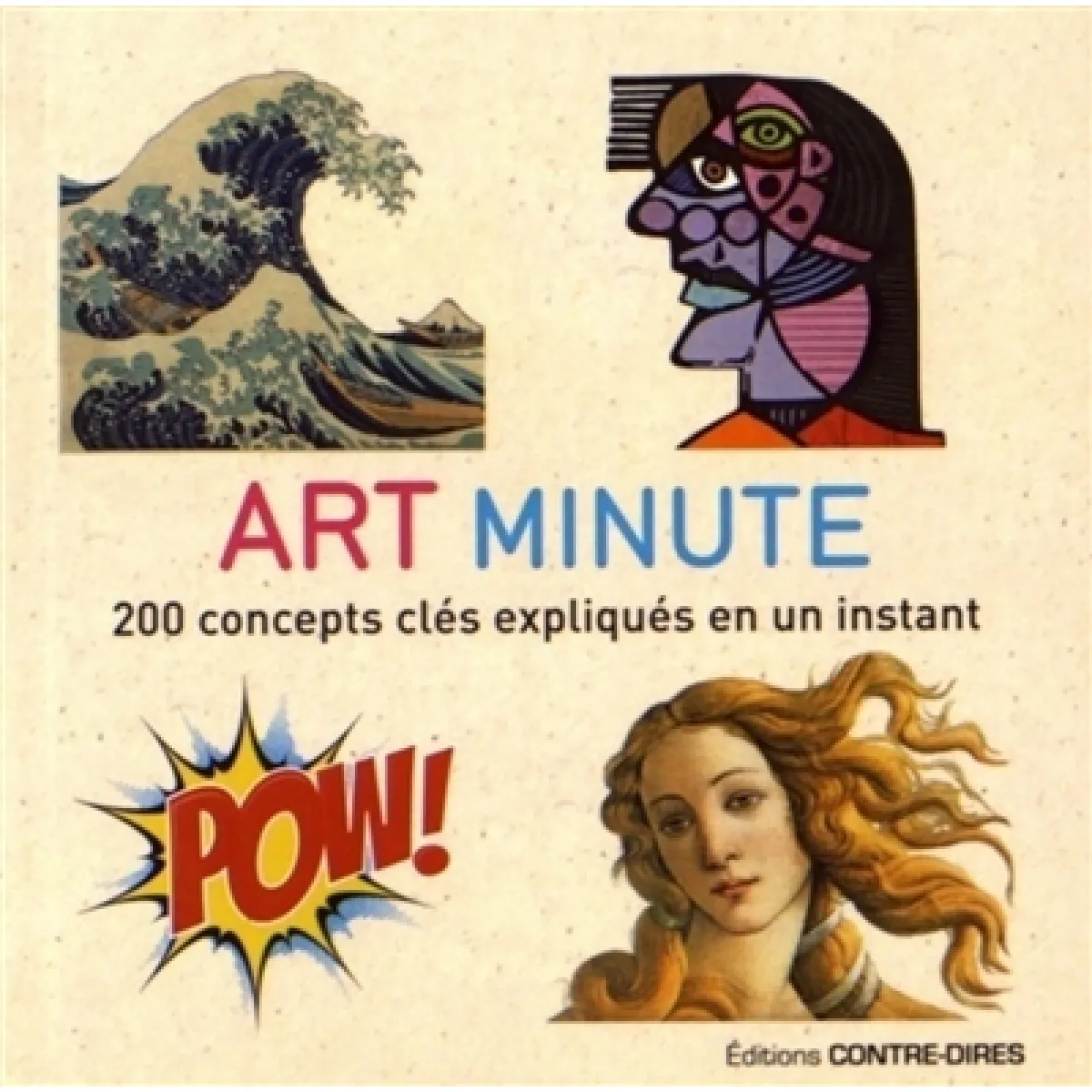 Art minute : 200 concepts clés expliqués en un instant · Occasion