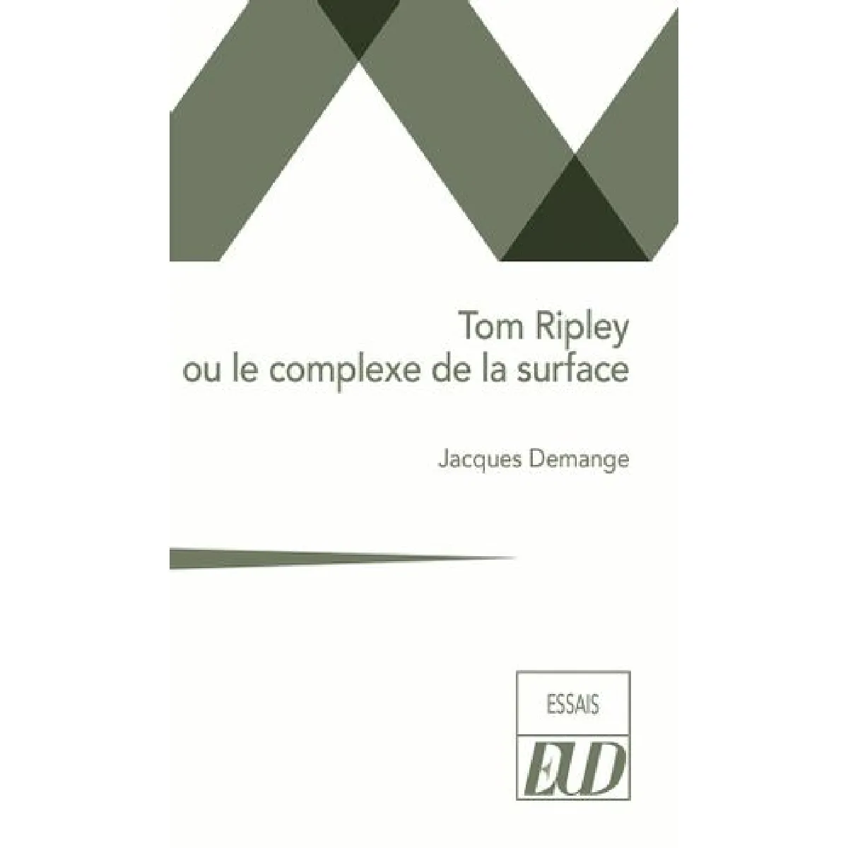 Tom Ripley ou Le complexe de la surface