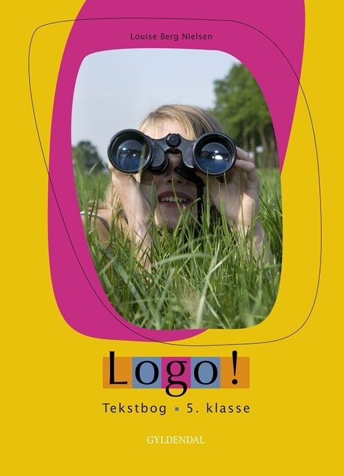 Logo! 5. Kl - Louise Berg Jensen - Bog