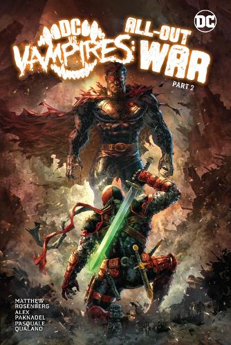 DC vs. Vampires: All-Out War Part 2 (Hardback)