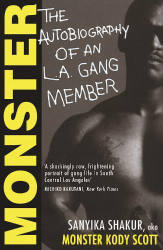 Monster: The Autobiography of an L.A. Gang Member (Paperback)