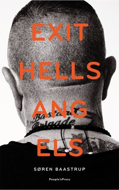 Exit Hells Angels - Søren Baastrup - Bog